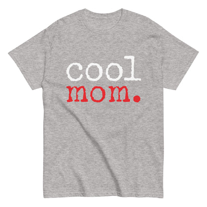 Funny Casual Cool Mom T-shirt