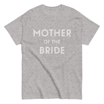 Funny Mother of the Bride T-shirt