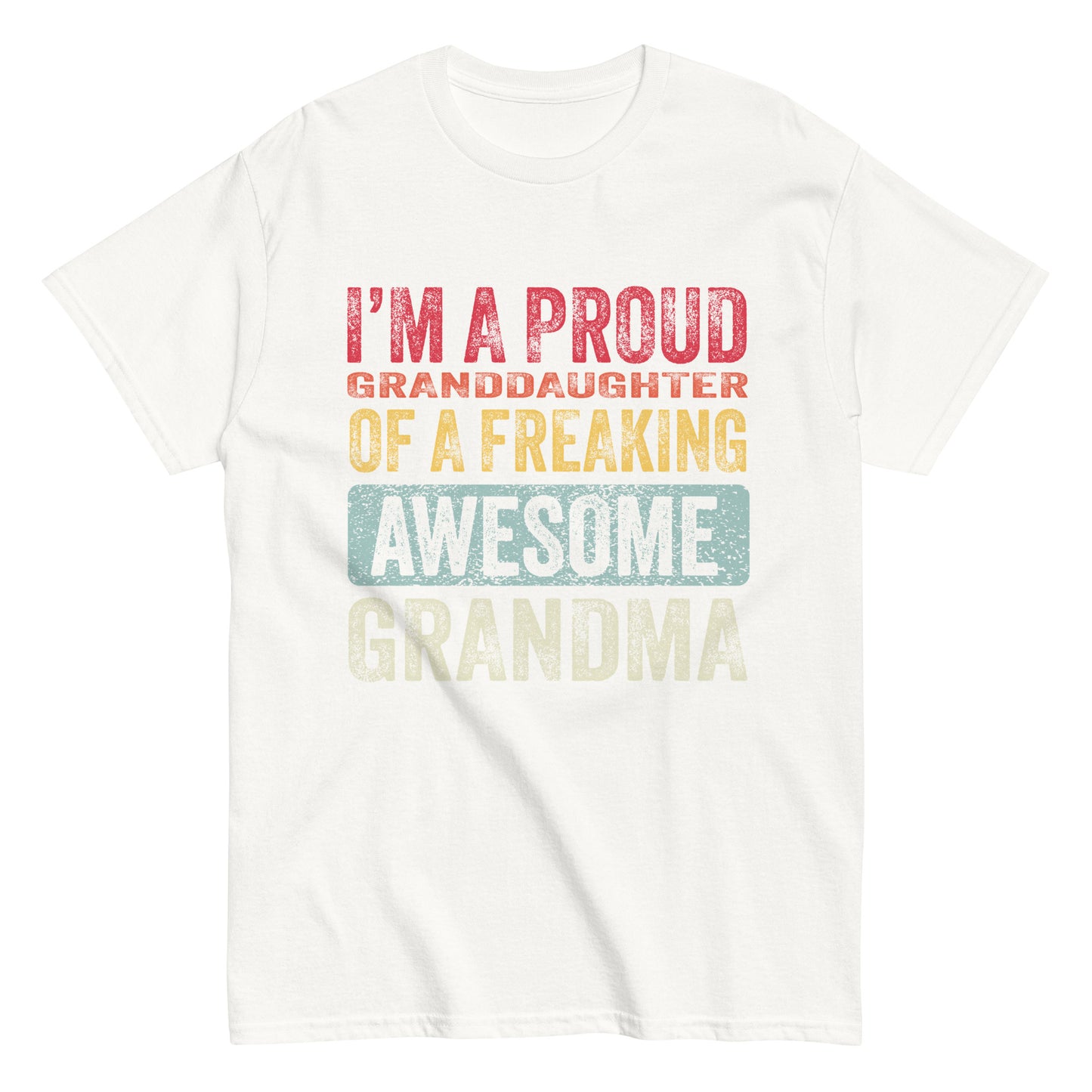 Vintage Funny I’m a Proud Granddaughter of a Freaking Awesome Grandma Retro T-shirt