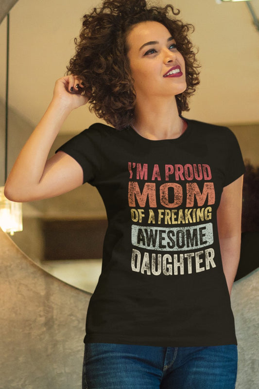 Vintage Funny I’m a Proud Mom of a Freaking Awesome Daughter Retro T-shirt, woman-standing-in-front-of-a-mirror-t-shirt-mockup